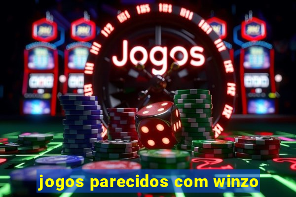 jogos parecidos com winzo